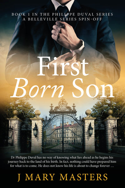 First Born Son: Book 1 in the Philippe Duval series